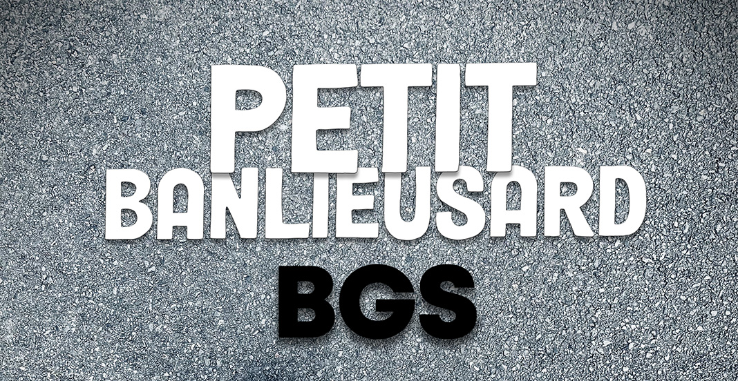 BGS - Petit Banlieusard